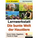 Lernwerkstatt Die bunte Welt der Haustiere