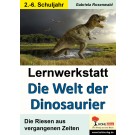 Lernwerkstatt Die Welt der Dinosaurier