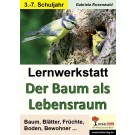 Lernwerkstatt Der Baum als Lebensraum